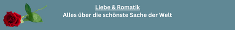 Liebe & Romatik